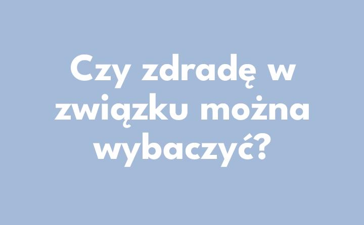 Dlaczego ludzie zdradzają